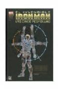 EL INVENCIBLE IRON MAN: LAS CINCO PESADILLAS (CONTIENE INVINCIBLE IRON MAN 1-7 USA) de FRACTION, MATT  LARROCA, SALVADOR 