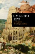LA BUSQUEDA DE LA LENGUA PERFECTA de ECO, UMBERTO 
