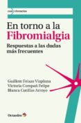 EN TORNO A LA FIBROMIALGIA di FEIXAS VIAPLANA, GUILLEM 