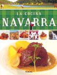 UN VIAJE POR LA COCINA NAVARRA di VV.AA