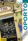 OPORTO 2011 (GUIA VIVA) (ANAYA TOURING) de VAZQUEZ, GONZALO 