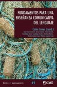 FUNDAMENTOS PARA UNA ENSEANZA COMUNICATIVA DEL LENGUAJE di LOMAS, CARLOS 