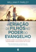 A Criação De Filhos No Poder Do Evangelho (ebook)