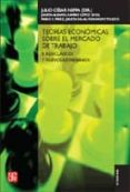 TEORIAS ECONOMICAS SOBRE EL MERCADO DE TRABAJO: II. NEOCLASICOS Y NUEVOS KEYNESIANOS di NEFFA, JULIO CESAR 