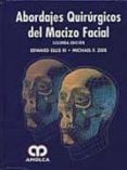 ABORDAJES QUIRURGICOS DEL MACIZO FACIAL de ELLIS, EDWARD 