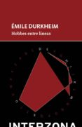 HOBBES ENTRE LINEAS di DURKHEIM, EMILE 