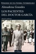 LOS PACIENTES DEL DOCTOR GARCIA (EJEMPLAR FIRMADO POR LA AUTORA) de GRANDES, ALMUDENA 