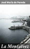 La Montálvez (ebook)