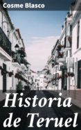 Historia De Teruel (ebook)