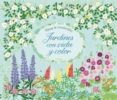 JARDINES CON VIDA Y COLOR de BROOKS, FELICITY 