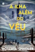 A Ilha Além Do Véu – A Sequência De A Torre Acima Do Véu Uma Distopia