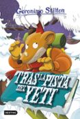 GS 16: TRAS LA PISTA DEL YETI de STILTON, GERONIMO 