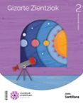 Portada de Ciencias Sociales 2º Educacion Primaria Construyendo Mundos Eusk Ed 20