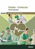 TEMARIO ESPECFICO CELADOR-CONDUCTOR SERVICIO ANDALUZ DE SALUD di VV.AA. 