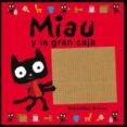 MIAU Y LA GRAN CAJA de BRAUN, SEBASTIEN 