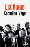 ESCARNIO de VEGA, CORADINO 