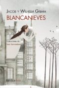 BLANCANIEVES de GRIMM, JACOB Y WILHELM 