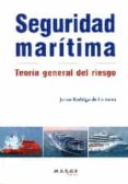 SEGURIDAD MARITIMA di RODRIGO DE LARRUCEA, JAIME DE LARRUCEA, JAIME RODRIGO 