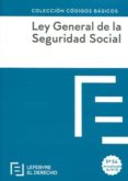 LEY GENERAL DE LA SEGURIDAD SOCIAL (3 ED.) di VV.AA. 