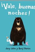 VALE, BUENAS NOCHES! di DAVIES, BENJI  JOHN, JORY 