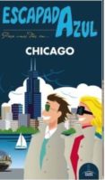 CHICAGO 2016 (ESCAPADA AZUL) di VV.AA. 