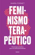 FEMINISMO TERAPEUTICO di FORNET, MARIA 
