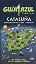 CATALUA 2017 (GUIA AZUL) 5 ED. di INGELMO, ANGEL 