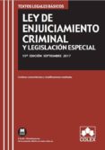 LEY DE ENJUICIAMIENTO CRIMINAL Y LEGISLACION ESPECIAL: TEXTO LEGAL BASICO CON CONCORDANCIAS Y MODIFICACIONES RESALTADAS (15  ED.) di VV.AA. 