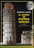 EL SUEO DE PIETRO URBINA (MUNDOS) di GARCIA, DIONISIA 