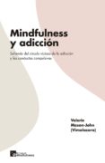MINDFULNESS Y ADICCIN de MASON-JOHN, VALERIE 