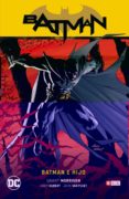 BATMAN: BATMAN E HIJO de MORRISON, GRANT  CAMUNCOLI, GIUSEPPE 