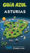 ASTURIAS 2020 (GUIA AZUL) (8 ED.) de GARCIA, JESUS MONREAL, MANUEL 