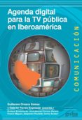 Agenda Digital Para La Tv Pública En Iberoamérica (ebook)