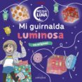MAS ALLA DE LA LUNA: MI GUIRNALDA LUMINOSA di VV.AA. 