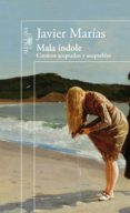 MALA INDOLE de MARIAS, JAVIER 
