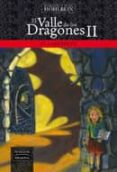 EL LABERINTO. EL VALLE DE LOS DRAGONES II de HOHLBEIN, WOLFGANG  HOHLBEIN, HEIKE 