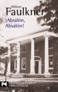 ABSALON, ABSALON! de FAULKNER, WILLIAM 