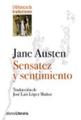 SENSATEZ Y SENTIMIENTO de AUSTEN, JANE 
