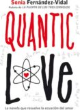 QUANTIC LOVE de FERNANDEZ-VIDAL, SONIA   FERNANDEZ-VIDAL, SONIA 