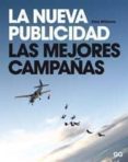 LA NUEVA PUBLICIDAD: LAS MEJORES CAMPAAS EN LA ERA DE INTERNET de WILLIAMS, ELIZA 