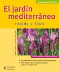 EL JARDIN MEDITERRANEO (RAPIDO Y FACIL) de FERRE, CARME  GARCERAN, TERESA 
