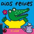 DIAS FELICES de LODGE, JO 