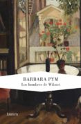 LOS HOMBRES DE WILMET de PYM, BARBARA 