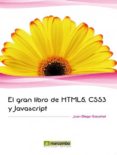 EL GRAN LIBRO DE HTML5, CSS3 Y JAVASCRIPT di GAUCHAT, JUAN DIEGO 