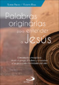 PALABRAS ORIGINARIAS PARA ENTENDER A JESS de PIKAZA, XABIER 