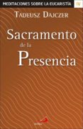 SACRAMENTO DE LA PRESENCIA di DAJCZER, TADEUSZ 