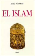 EL ISLAM di MORALES MARIN, JOSE 