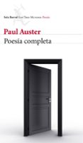 POESIA COMPLETA de AUSTER, PAUL 