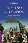 EL SUEO DE ESCIPION de PEARS, IAIN 