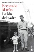 LA ISLA DEL PADRE de MARIAS, FERNANDO 